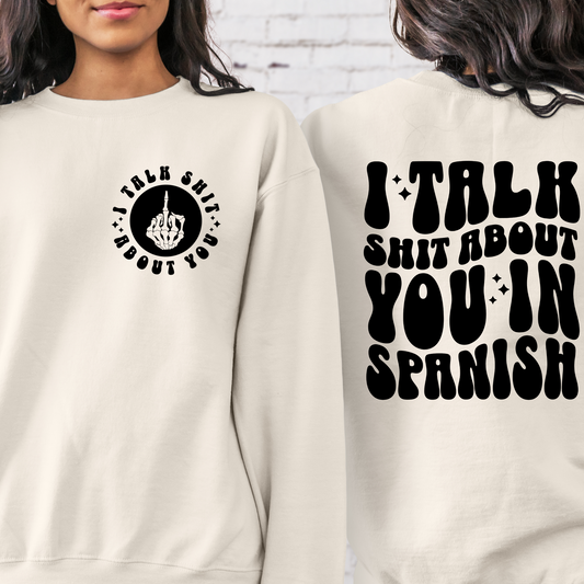 Talk shit in spanish