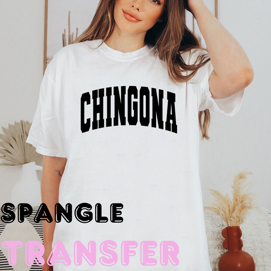 Chingona- Spangle Transfer