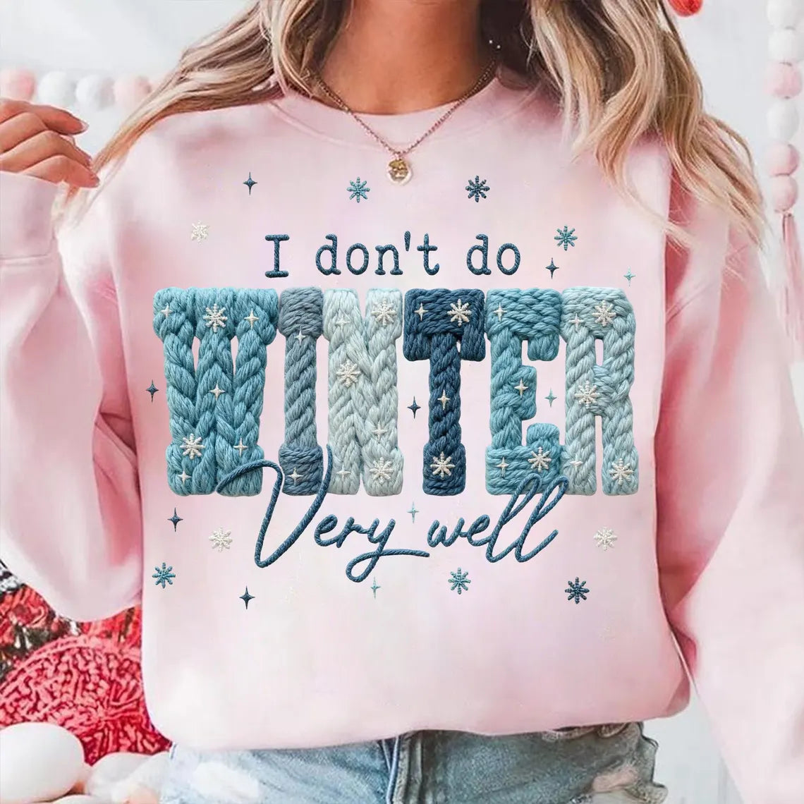 I don't do winter