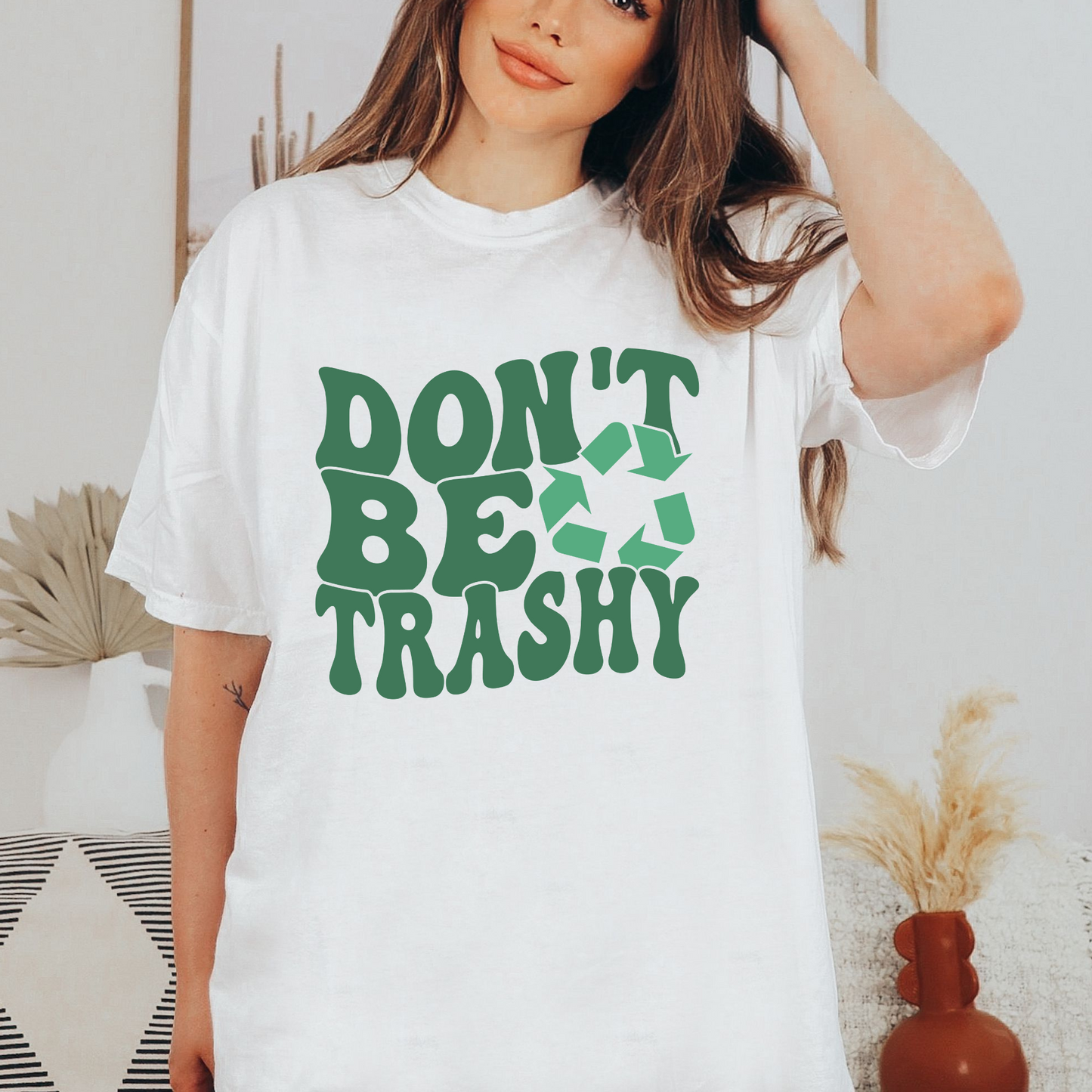 Don't be Trashy