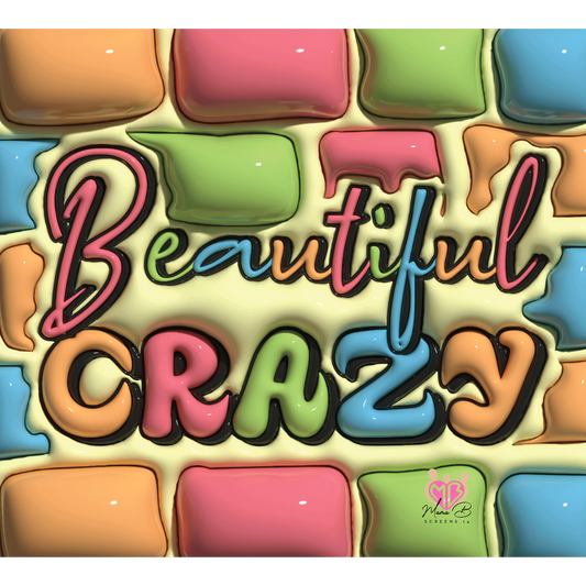 Beautiful Crazy