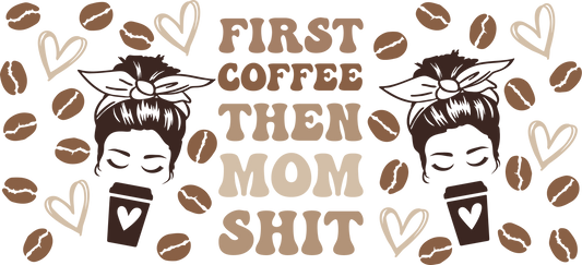 Mom and Coffee