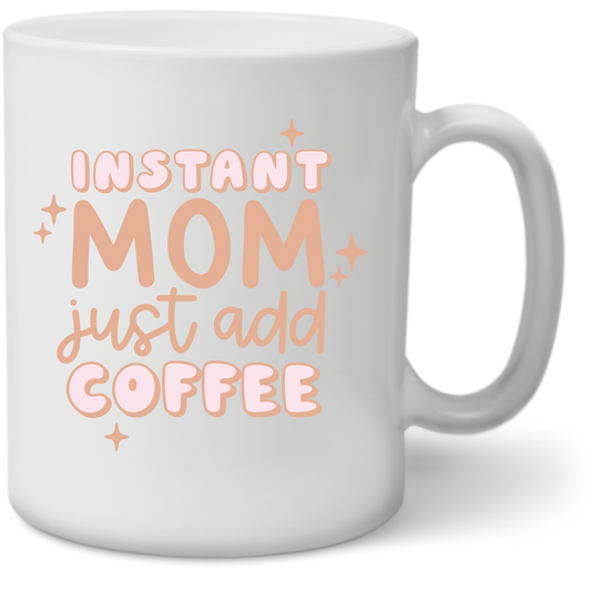 Instant Mom- DECAL