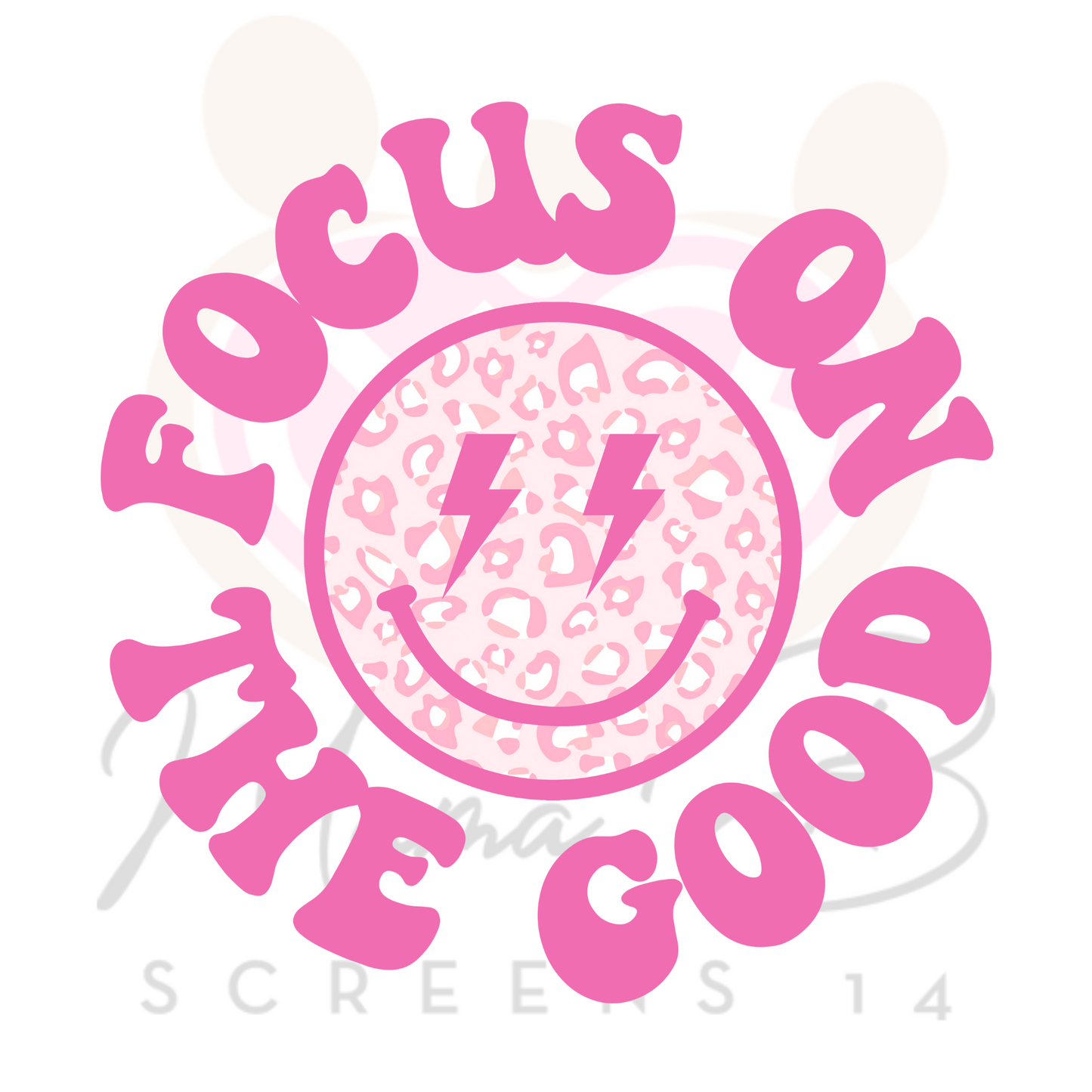 Focus on the Good